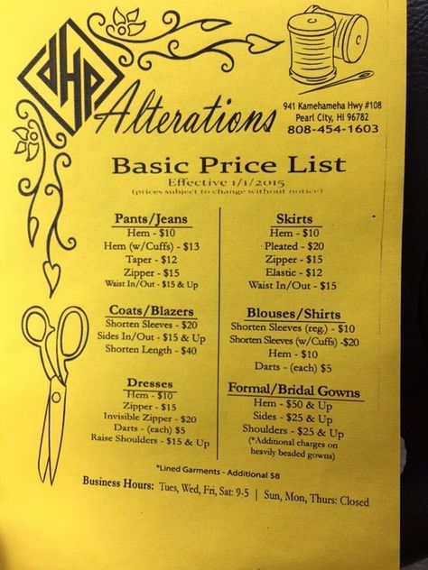 DHP Alterations - Pearl City, HI, United States. New Price List 2015 Sewing Hacks Alterations, Alterations Price List, Alterations Business, Planner Sewing, Pricing List, Wedding Dress Alterations, Sewing To Sell, Sewing Alterations, Sewing Business