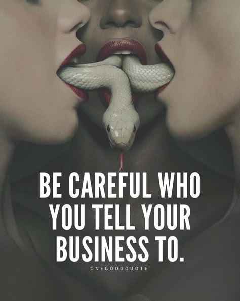 Snakes everywhere... Trust No One Quotes, Snake Quotes, Fake Friend Quotes, Gangsta Quotes, Positive Motivational Quotes, Trust No One, Fake Friends, Photo Beautiful, Entrepreneur Motivation