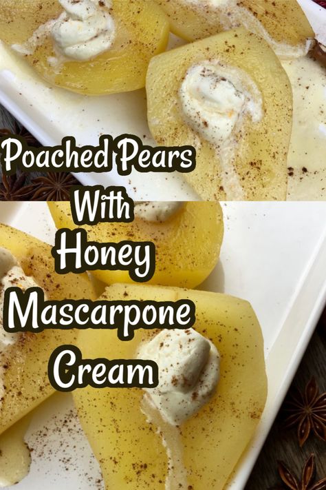 Poached Pears Recipe Easy, Marscapone Recipes, Pears Dessert, Poached Pears Dessert, Clean Eating Dessert, Pear Recipes Easy, Mascarpone Cream Recipe, Honey Mascarpone, Poached Pears Recipe