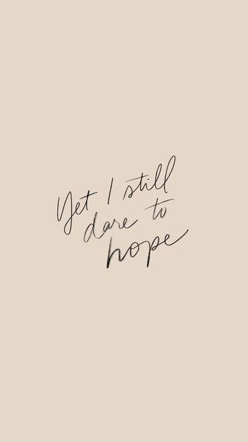 Hopeful Quotes Positive, Working Hands Quotes, Quotes On Hope And Faith, Quotes About Hope For The Future, Hopefully Quotes, For The Hope Of It All, To Live For The Hope Of It All Tattoo, Andrea Howey, Hope Quotes Positive