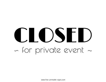 Download this printable closed for private event sign and use it to indicate that the establishment is closed for those who don’t take part in the private event. Private Until Permanent, Closed For Private Event Sign, Private Party Invitation, Keep It Private Until Its Permanent, Private Event Sign, Private Sign, Please Keep Gate Closed Sign, Event Layout, Event Sign