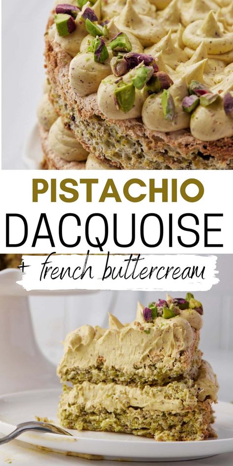 Pistachio Dacquoise, Pistachio Frosting, Dacquoise Recipe, Dacquoise Cake, Pistachio Recipes Desserts, Pistachio Buttercream, Pistachio Filling, Pistachio Paste, Dream Dessert