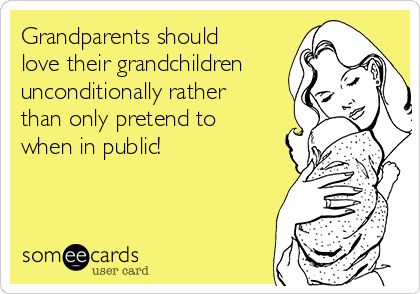 Free, Family Ecard: Grandparents should love their grandchildren unconditionally rather than only pretend to when in public! Terrible Grandparents Quotes, Bad Grandparents, Family Quotes And Sayings, Family Grandparents, Toxic Family Quotes, Fake Family, Happy Grandparents Day, Grandparents Quotes, Quotes Family