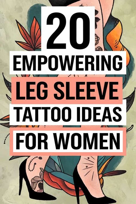 Stunning Female Leg Sleeve Tattoos: 20 Ideas to Transform Your Look Best Leg Sleeve Tattoos For Women, Leg Tattoos Women Strength, Cross Leg Tattoo For Women, Boho Leg Sleeve Tattoo, Celtic Leg Sleeve Tattoo, Unique Leg Sleeve Tattoos For Women, Half Sleeve Leg Tattoos For Women, Skull Leg Sleeve Tattoo, Indian Leg Tattoo