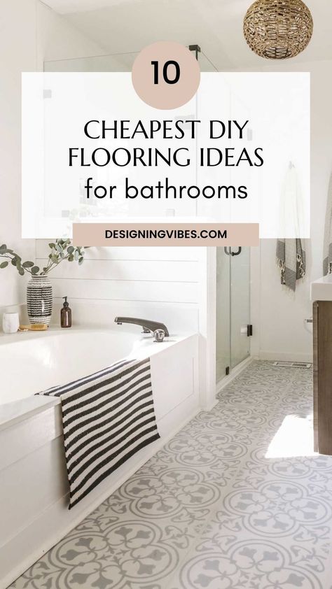 10 Cheap and Easy DIY Bathroom Flooring Ideas Diy Bathroom Flooring Ideas, Diy Bathroom Flooring, White Bathroom Interior Design, Light And Bright Bathroom, Cheap Bathroom Flooring, Bright Bathroom Decor, Flooring Ideas Bathroom, Bathroom Ideas Modern Luxury, Bathroom Floors Diy