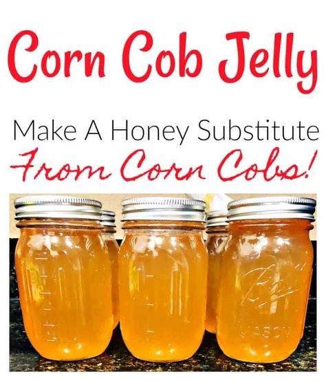 Small Batch Canning, Corn Cob Jelly, Honey Substitute, Canning Corn, Canning Jam Recipes, How To Make Corn, Home Canning Recipes, Jam Recipes Homemade, Canning Recipe