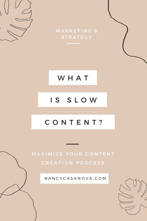 What's Slow Content? | NancyCasanova.com content strategy, content creation, content strategy tips, blogging advice, blogging tips, blogging tips to avoid burnout Personal Branding Social Media, Content Ideas For Social Media, Strategy Framework, Social Media Small Business, Of Content Ideas, Apps Social Media, Repurposing Content, Social Media Content Ideas, Marketing Calendar