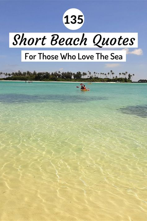 short beach quotes Lifes A Beach Quotes, Life At The Beach Quotes, Beautiful Beach Quotes, Beach Quote Tattoos For Women, Love The Beach Quotes, Beach Quotes Short, Love Beach Quotes, Sayings About The Beach, Quote Beach