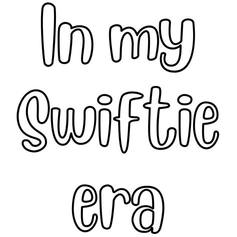 In my Swiftie era Coloring page Swiftie Coloring Pages, Preppy Colouring Pages, Taylor Swift Coloring Pages Printable, Taylor Swift Colouring Pages, Preppy Coloring Pages, Taylor Swift Coloring Pages, Test Prep Motivation, Taylor Swift Drawing, Preppy Things