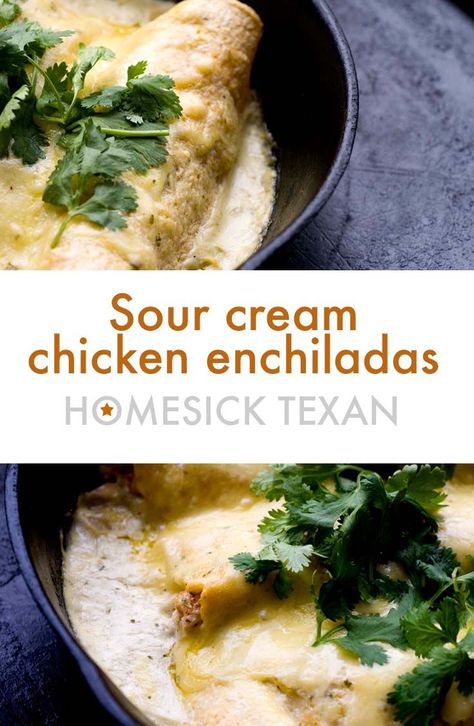 Sour cream chicken enchiladas | Homesick Texan Texan Recipes, Sour Cream Chicken Enchilada Recipe, Sour Cream Chicken Enchiladas, Cream Chicken Enchiladas, Texas Recipes, Cream Cheese Chicken Enchiladas, Honey Balsamic Chicken, Homesick Texan, Easy Chicken Enchilada Recipe