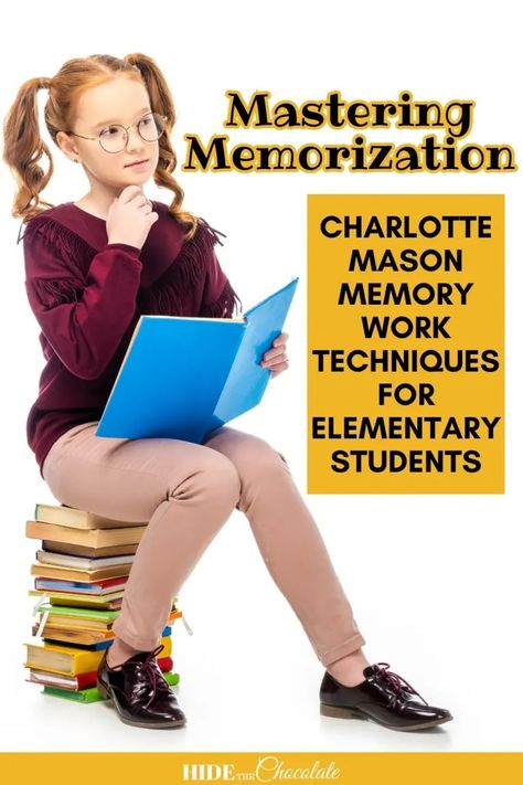 Mastering Memorization Charlotte Mason Memory Work Techniques for Elementary Students PIN3 1000x1500 Memory Techniques, Memorization Techniques, Poetry Tea Time, Online Book Club, Children Sketch, Memorization, Living Books, Muscle Memory, Charlotte Mason