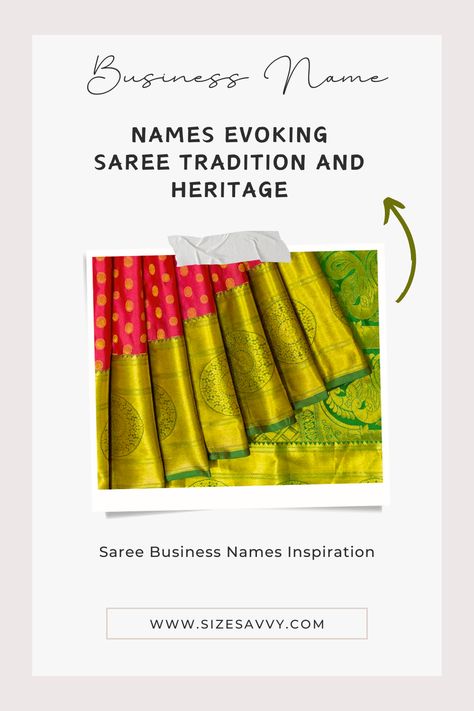 101+ Latest Unique Saree Business Names in 2024 - SizeSavvy Boutique Names Ideas, Unique Saree, Boutique Names, Traditional Names, Name Inspiration, Names Ideas, Name Ideas, Traditional Attire, Indian Attire