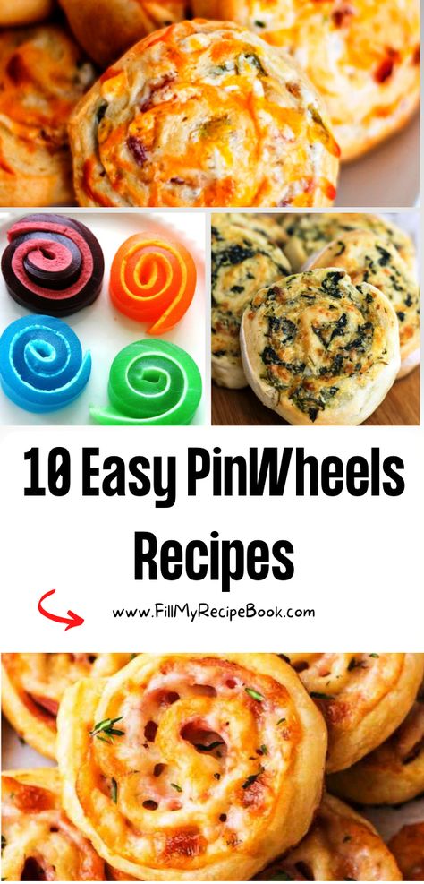 10 Easy PinWheels Recipes - Fill My Recipe Book Cooked Pinwheel Appetizers, Pinwheel Recipes Lunch, Pinwheels Appetizers Baked, Pinwheel Wraps Appetizers, Easy Appetizers Pinwheels, Wrap Rolls Appetizers, Baked Tortilla Pinwheels, Appetizers With Wraps, Tortilla Appetizers Finger Foods