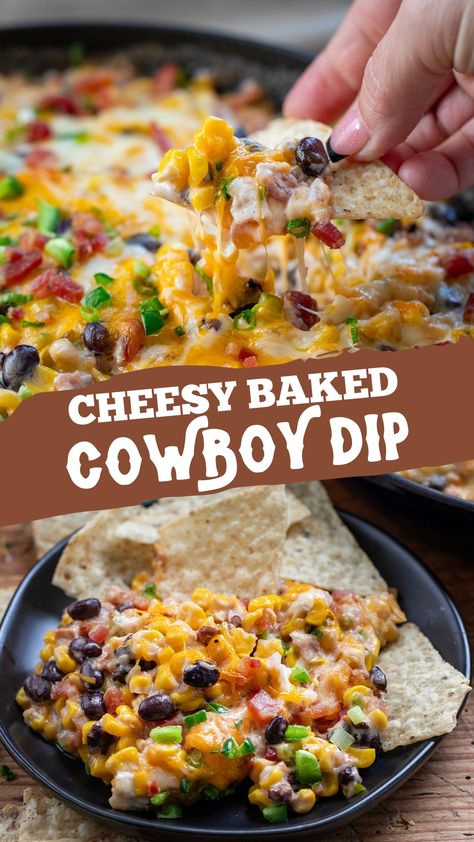 A plate of baked cowboy corn dip with tortilla chips, a hand is reaching in with a chip filled with the warm dip. Baked Cowboy Dip, Cowboy Dip, Warm Dip Recipes, Delicious Dips Recipes, Best Appetizer Recipes, Dip Recipes Easy, Football Food, Easy Appetizer Recipes, Yummy Dips