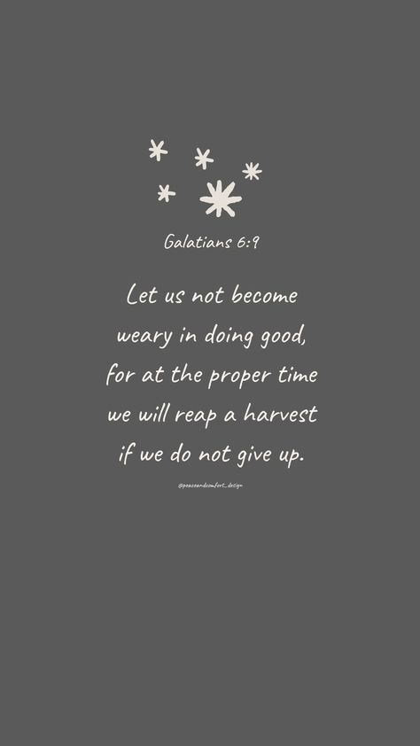 Bible verse: Let us not become weary in doing good, for at the proper time we will reap a harvest if we do not give up.

#bibleverses #bibleverse #verseoftheday #peaceandcomfortdesign #biblejournaling #chronicles #godislove  #journaling #smallart #smallartist #wallpaper #cutedesign  #christmas #christmastime #biblequote Bible Verse About Giving, Vday Party, God Wallpaper, Christmas Bible Verses, Christian Quotes Wallpaper, Bible Verse Background, Wallpaper Christmas, Jesus Return, Christmas Bible