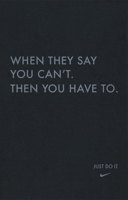 Do what others say you can't do.                                                                                                                                                      More Do It Yourself Quotes, A Quote, Daily Motivation, Say You, Motivation Inspiration, The Words, Great Quotes, Just Do It, Beautiful Words