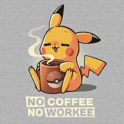 No Coffee No Workee, Coffee Art Painting, Pokemon Poster, Pokemon Backgrounds, No Coffee, Cool Pokemon Wallpapers, Coffee Wallpaper, Coffee Painting, Animal Magic