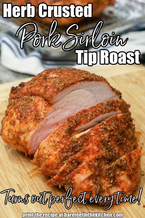 Herb Rubbed Pork Sirloin Roast Boneless Pork Sirloin Roast Recipes Crock Pot, Pork Sirloin Recipes Boneless, Pork Sirloin Tip Roast Recipes, Pork Sirloin Roast Oven, Sirloin Pork Roast Recipes, Boneless Pork Sirloin Roast, Pork Sirloin Recipes, Pork Sirloin Tip Roast, Sirloin Roast Recipes