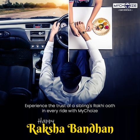 Rent a car to travel safely and celebrate Raksha Bandhan with your loved ones, ensuring both distance and bonds are well taken care of. . #Rakshabandhan2023 #HappyRakshabandhan #MyChoize #CarRentals #MyChoizeCarRentals #Roadtrips #advanture #truebond #love #sister #brother #selfdrivecars Car Creative Poster, Festive Poster, Happy Raksha Bandhan, Ads Creative Advertising Ideas, Advertising Ideas, Ad Car, Photoshop Tutorial Design, Happy Rakshabandhan, Car Themes