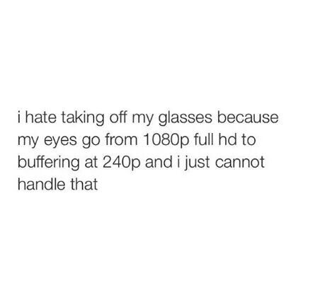 Glasses Funny, Hilarious Stuff, Bio Quotes, Funny True Quotes, Quotes That Describe Me, Friends Quotes Funny, Random Quotes, Funny Relatable Quotes, Relatable Things