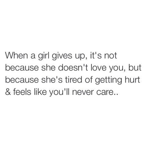 Counts for guys aswell! Caring Quotes Relationships, He Doesnt Care Quotes, Doesnt Care Quotes, Broken Hearted, He Doesnt Care, Haircut Types, Manifestation Board, Mixed Feelings, Love Me Quotes