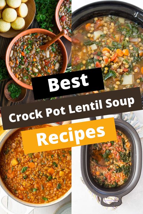 TOP 11 CROCK POT LENTIL SOUP RECIPES FOR FLAVOR Lentil Soup In Crockpot, Lentil Soup Recipe Easy Crock Pot, Lentils In Crockpot, Crock Pot Lentil Recipes, Crock Pot Lentil Soup, Crockpot Lentil Soup, Crock Pot Lentil Soup Slow Cooker, Progresso Lentil Soup Copycat, Lintel Soup Recipes Lentils