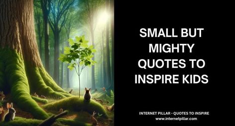 Small but mighty quotes emphasize values like perseverance, hard work and bravery. Small But Mighty Quotes to Inspire Kids and Parents. Homeschool Quotes, Michel De Montaigne, Small But Mighty, Short People, Personality Development, Quotes To Inspire, Confidence Boost, Inspiration For Kids, Quotes For Kids