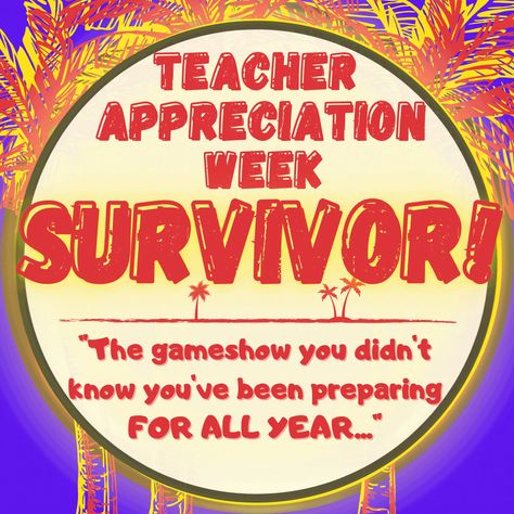 Survivor Games, Teacher Games, Staff Appreciation Week, Cult Of Pedagogy, Appreciation Message, Game Of Survival, School Culture, Corporate Team Building, Staff Appreciation