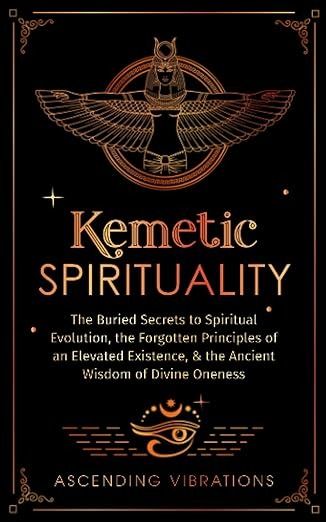 Divine Oneness, Kemetic Spirituality, Metaphysical Books, Spiritual Evolution, Empowering Books, Occult Books, Ancient Knowledge, Spirituality Books, Ancient Wisdom