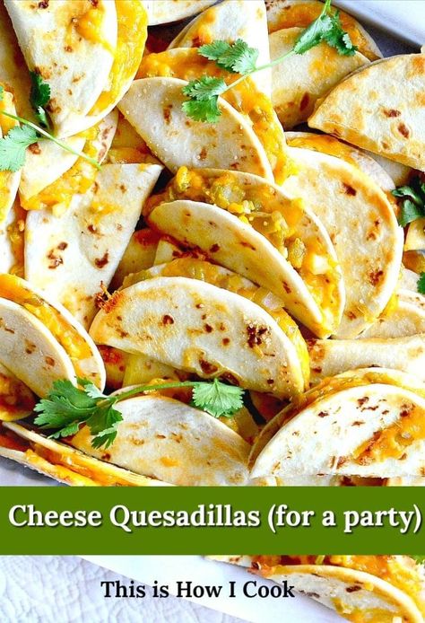 These salty, cheese quesadilla crisps are perfect party fare. Make ahead, reheat in 5 minutes and guaranteed to be a party pleaser! #quesadillas #cheesequesadillas #mexicanfood #appetizers #partyfood #footballfood #gamedayfood Quesadilla Appetizers Party, Cheese Quesadilla Appetizers, Mini Quesadillas Appetizers, Quesadillas For A Crowd, Quesadilla Crisps, Mini Quesadillas, Cheese Quesadilla Recipe, Cheese Quesadillas, Food Buffet