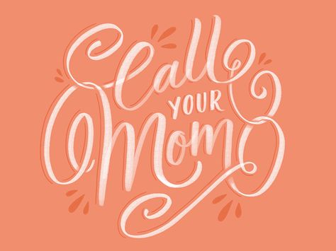 Call Your Mom Call Your Mom, Feature Article, Call Mom, Her Campus, Year Old, Word Art, The Borrowers, Affirmations, Neon Signs