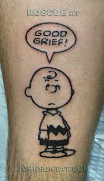 Charlie Brown Good Grief Tattoo! By: Roscoe Johnson~tattoopics.org/... Peanuts Tattoos, Gang Tattoo Ideas, Charlie Brown Tattoo, Brown Tattoo, Gang Tattoos, Snoopy Tattoo, Browning Tattoo, Nerdy Tattoos, Small Tats