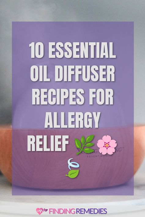 10 Essential Oil Diffuser Recipes for Allergy Relief 🌿🌸🍃 Allergy Diffuser Blend, Allergy Relief Essential Oils, Essential Oils Allergies, Wellness Garden, Home Remedies For Allergies, Natural Remedies For Allergies, Medicinal Garden, Allergy Remedies, Dry Skin Remedies