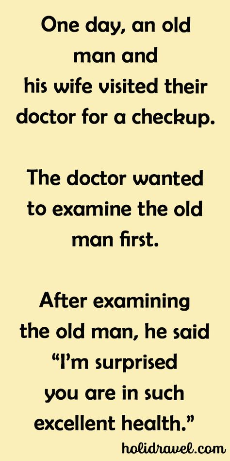 Doctor Jokes Humor, Old Man Jokes, Jokes Dirty, Doctor Jokes, Latest Jokes, Clean Funny Jokes, Daily Jokes, Funny Puns Jokes, Wife Jokes