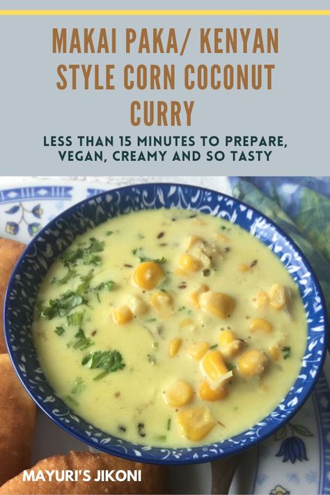 Makai Paka/ Corn Coconut Curry is an easy to prepare, tasty and creamy Kenyan style curry in which corn is cooked using coconut milk. Usually, makai paka is enjoyed with mahamri, chappati or rice. #curry #corn #kenyanfood #glutenfree #vegan #easyrecipe Makai Paka, Kenyan Cuisine, Curry Corn, Corn Curry Recipe, Curry Gravy Recipe, Corn Curry, Coconut Corn, Rice Curry, Kenyan Food