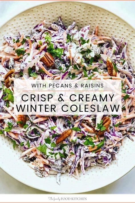 For a quick, fresh and simple side dish look no further than this Winter Coleslaw. Crisp seasonal vegetables are combined with crunchy nuts and sweet raisins in a creamy dressing. Since it goes with literally anything and everything, this is a slaw recipe you'll keep coming back to. #TheFamilyFoodKitchen Coslaw Recipes Healthy, Holiday Coleslaw Recipe, Cooked Coleslaw Recipe, Winter Coleslaw Recipe, Veggie Slaw Recipes, Coleslaw With Raisins, Fancy Coleslaw Recipe, Healthy Winter Side Dishes, Fresh Coleslaw Recipe