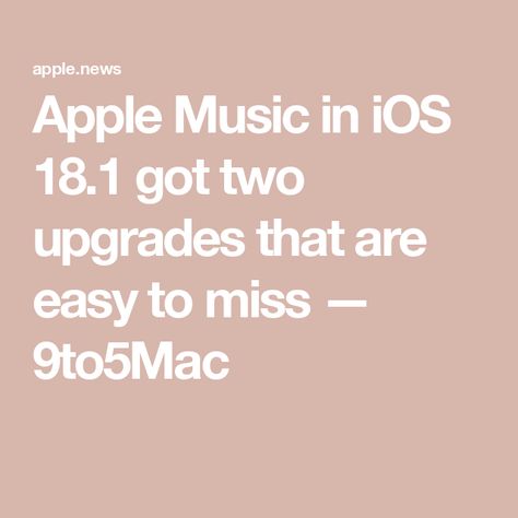 Apple Music in iOS 18.1 got two upgrades that are easy to miss — 9to5Mac Aesthetic Apple Music, Apple Fitness, Dj Logo, Apple Health, Mini Mac, Iphone Hacks, Mac Pro, Music App, Mac Mini