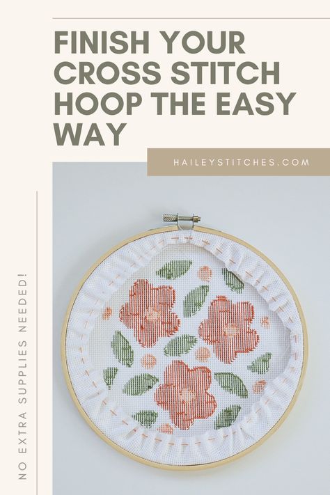 How To Frame Cross Stitch In Hoop, Cross Stitch Backing, Finish Cross Stitch Hoop, How To Finish A Cross Stitch Project, Alternative Cross Stitch, How To Finish Cross Stitch Ornaments, How To Finish Cross Stitch Projects, Cross Stitch Finishing Ideas Projects, Finishing Cross Stitch Projects