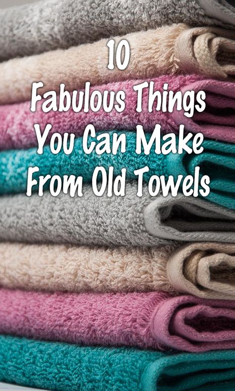 10 Fabulous Things You Can Make From Old Towels Recycled Towels, Braided Rug Diy, Astuces Diy, Old Towels, Towel Crafts, Beginner Sewing Projects Easy, Creation Couture, Diy Rug, Upcycled Crafts