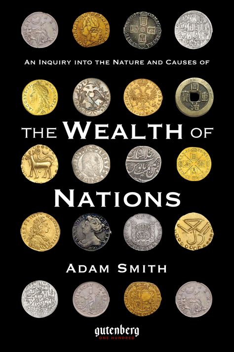 The Wealth of Nations, by Adam Smith. Book cover design by Todd Walker Wealth Of Nations, The Wealth Of Nations, Adams Smith, Business Books, Business Insider, Book Cover Design, Cover Design, Book Cover, Books