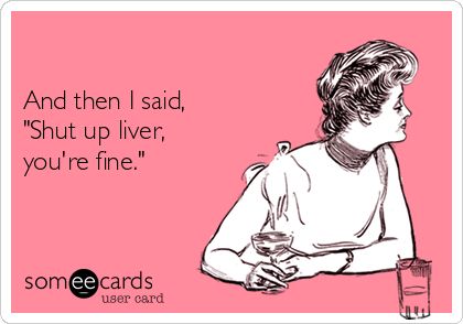 #Weekend: And then I said, "Shut up liver, you're fine." Funny Weekend, Weekend Humor, Girls Weekend, Someecards, Fun Quotes Funny, Shut Up, I Said, Best Quotes, Funny Quotes