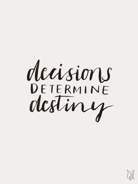 Choose wisely, always Decisions Determine Destiny, Quotes Arabic, Frases Tumblr, Quotes Thoughts, Short Inspirational Quotes, Monday Motivation, The Words, Great Quotes, Beautiful Words