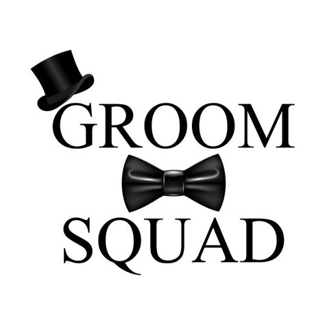 Check out this awesome 'Groom+Squad+Design' design on @TeePublic! Groom Squad Shirts, Groom Squad, Squad Logo, Photo Cake Topper, Team Groom, Wedding Image, Bible Quotes Images, Shirt Prints, Diy Roses