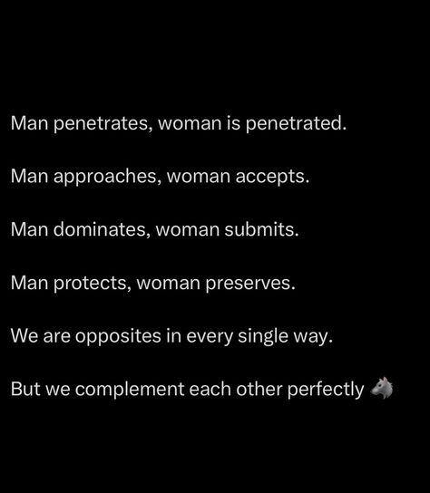 This is a reflection of the natural order, the way men and women have been wired since the beginning of time. There’s something poetic about the way we are opposites, yet perfectly balanced. The man leads, the woman follows. The man protects, the woman nurtures. It’s a natural dance & a beautiful synergy that’s often overlooked in a world trying to blur the lines. This harmony only comes from embracing those differences, not by fighting them… 💎 I released the Tactician’s Handbook a mo... Man Protecting Woman, To Serve Man, Life Wisdom, Girl Things, Hard Times, Nice Things, Don't Give Up, In A World, Self Development