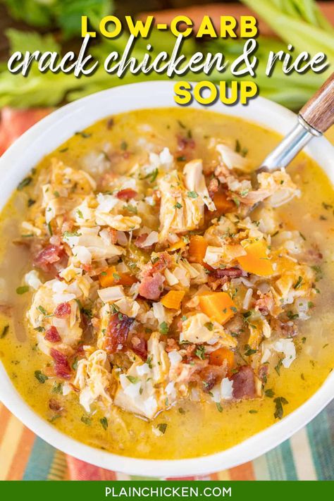 Soup Bacon, Low Carb Chicken Soup, Low Carb Soup Recipes, Ranch Mix, Chicken Rice Soup, Cheesy Chicken Broccoli, Chicken Cauliflower, Bacon Chicken, Broiled Chicken