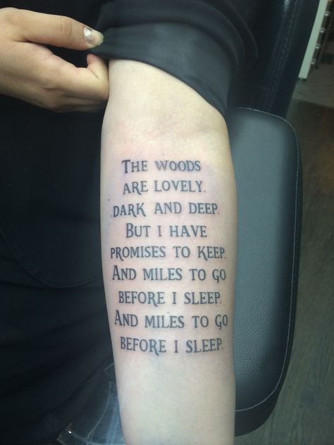 Stopping by the Woods on a Snowy Evening - Robert Frost #tattoo #robertfrost #poetry #literature #forearm #typography #ihavepromisestokeep #milestogobeforeisleep Robert Frost Tattoo, Frost Tattoo, Snowy Evening, Freedom Tattoos, Planet Tattoos, Before I Sleep, Diary Covers, Tattoo Hand, Winter Travel Outfit