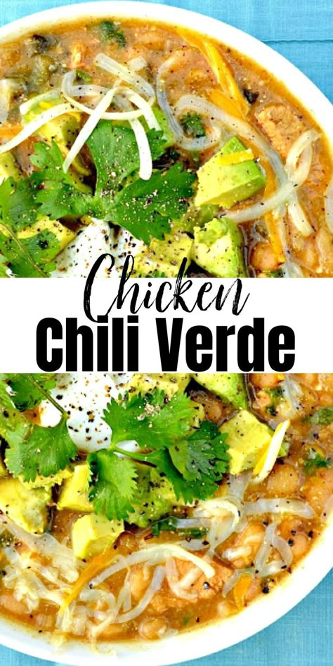 A white bowl full of Chicken Chili Verde topped with avocado, cheese, sour cream and cilantro. A white banner in the middle of the photo with black text Chicken Chili Verde. Chili Verde Crockpot, Corn Poblano, Chili Verde Recipe, Chicken Chili Verde, Chicken Verde, Chili Verde, Roasted Poblano, Green Chili Chicken, Verde Recipe