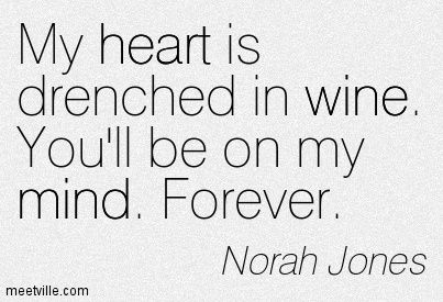 My heart is drenched in wine. You'll be on my mind. Forever.   Norah Jones Norah Jones Lyrics Quotes, Dont Know Why Norah Jones, Norah Jones Tattoo, Norah Jones, Zen Master, Music Recommendations, Favorite Lyrics, Music Man, Sing To Me