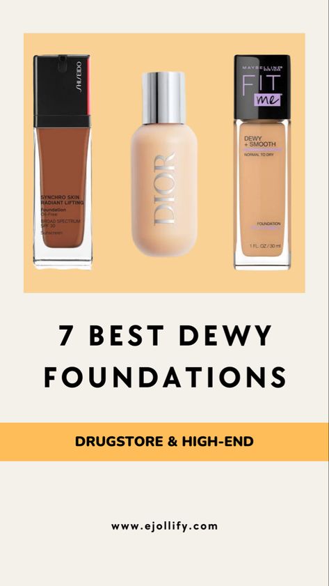 7 Best Dewy Foundation For Glowy Skin & How To Apply Them Dewy Finish Makeup, Maybelline Dewy And Smooth Foundation, Glowy Foundations, Best Glowy Foundation, Best Dewy Foundation, Light Weight Foundation, Glowy Dewy Makeup, Glossier Foundation, Best Foundation For Combination Skin