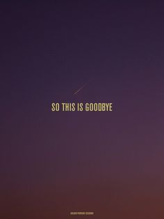 Goodbyes are hard, and they shouldn't exist. I'm Way Too Good At Goodbyes, I Never Got To Say Goodbye Quotes, Remember Me Though I Have To Say Goodbye, Goodbyes Are Hard, Too Good At Goodbyes Lyrics, Funny Goodbye Quotes, Always Be Ready To Say Goodbye, Funny Goodbye, Motivational Funny